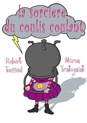 Affiche de La sorciére du coulis coulant