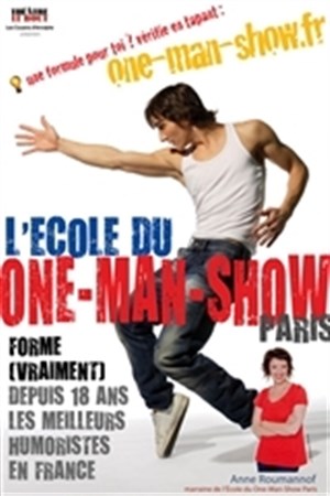 Affiche de L'école du one man show fait son show
