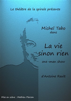 Affiche de La vie sinon rien