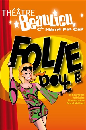 Affiche de Folie douce