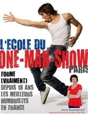 Affiche de L'école du one man show soutient leur première !