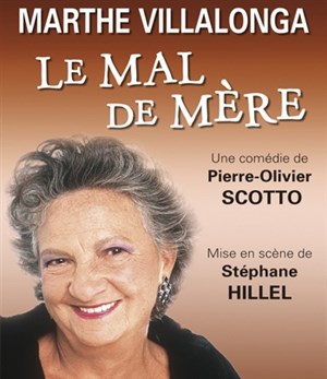 Affiche de Le mal de mère | avec Bruno Madinier et Marthe Villalonga