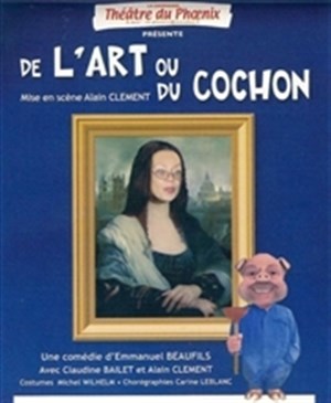 Affiche de De l'art ou du cochon