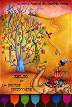 Affiche de Selim et la source prisonnière