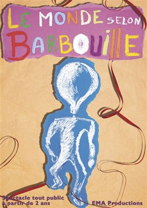 Affiche de Le Monde selon Barbouille