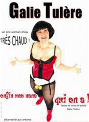 Affiche de Galie Tulère dans Enfin une nana qui en a
