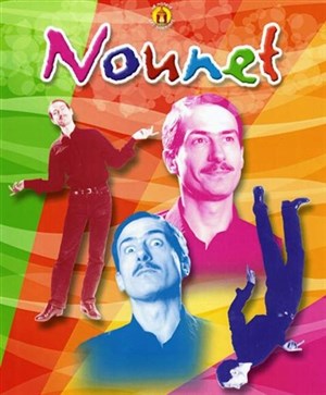 Affiche de Nounet dans Humours malicieux