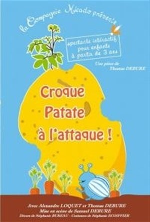 Affiche de Croque Patate à l'attaque