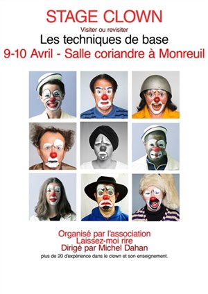 Affiche de Stage de clown : Visiter ou revisiter les bases du clown !