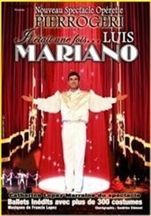 Affiche de Il était une fois Luis Mariano | Abbeville
