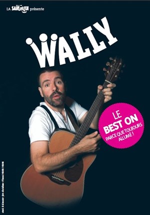 Affiche de Wally dans  Le Best On