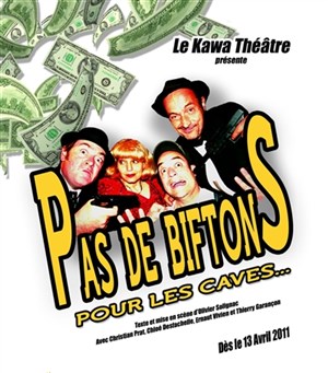 Affiche de Pas de biftons pour les caves