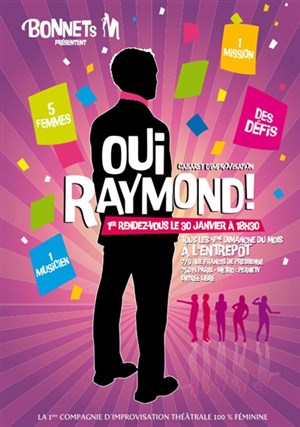 Affiche de Oui Raymond !