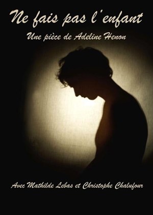 Affiche de Ne fais pas l'enfant