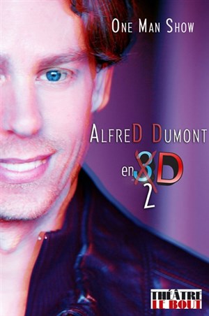 Affiche de Alfred Dumont dans alfreD Dumont en 2D