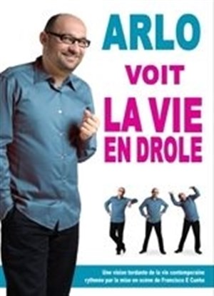 Affiche de Arlo dans Arlo voit la vie en drôle