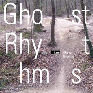 Affiche de Ghost Rhythms + Vroum