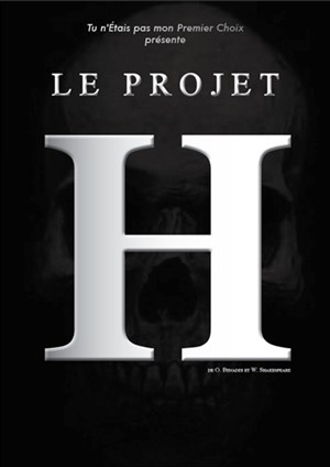 Affiche de Le Projet H