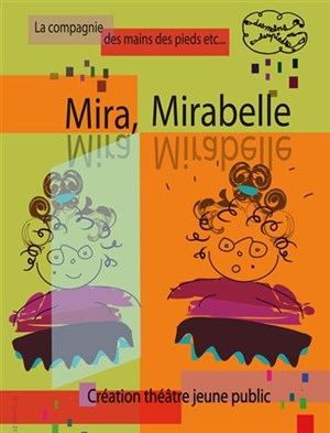 Affiche de Mira, Mirabelle