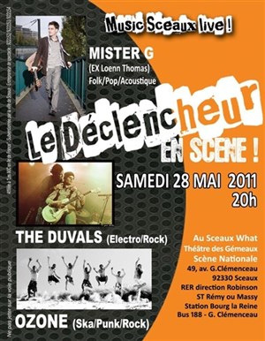 Affiche de le Déclencheur en scène: The Duvals + Ozone + Mister G
