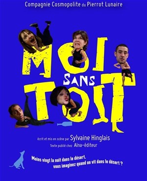 Affiche de Moi sans Toit