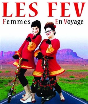 Affiche de Les F.E.V. (Femmes en voyage)