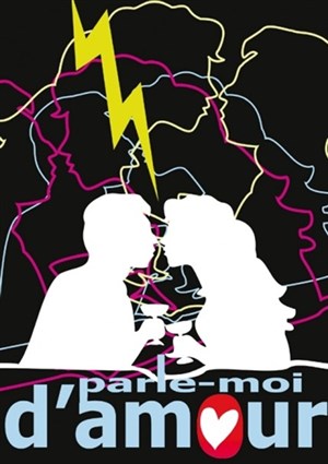 Affiche de Parle moi d'amour!
