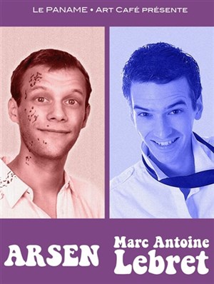 Affiche de Marc-Antoine Le Bret + Arsen
