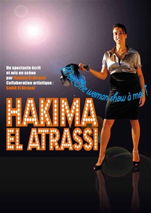 Affiche de Hakima El Atrassi dans Mon one woman show à moi !