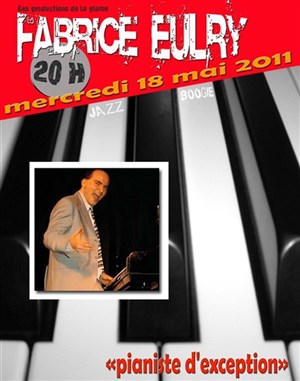 Affiche de Fabrice Eulry et son piano fou