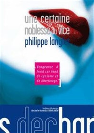 Affiche de Une certaine noblesse du vice