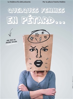 Affiche de Quelques femmes en pétard