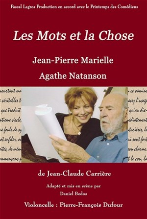 Affiche de Les Mots et la chose | Avec Jean-Pierre Marielle