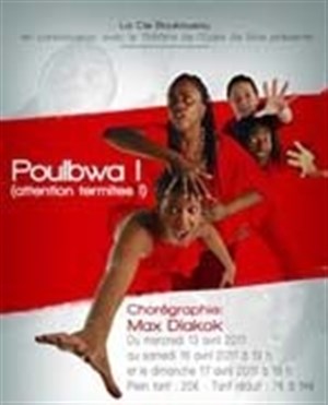 Affiche de Poulbwa ! Attention termites !