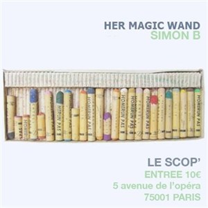 Affiche de Her magic wand & Simon B