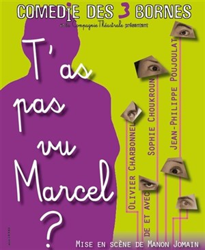 Affiche de T'as pas vu Marcel ?