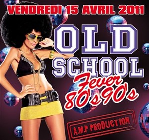 Affiche de Old School Fever 80s/90s
