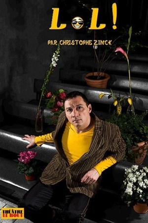 Affiche de Christophe Zinck dans LOL !