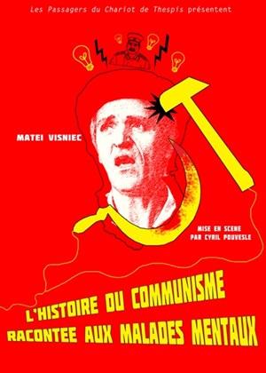 Affiche de L'histoire du communisme racontée aux malades mentaux.