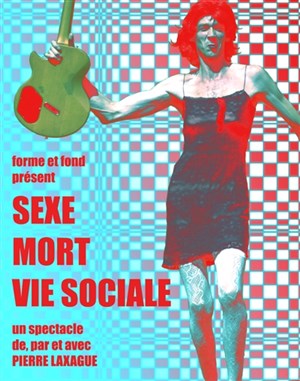 Affiche de Sexe mort vie sociale