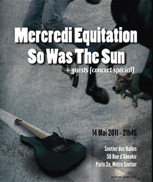 Affiche de So was the sun + Mercredi équitation