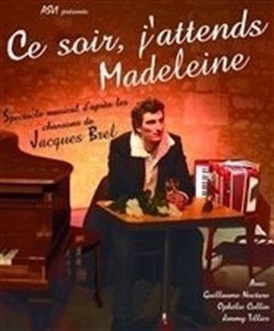 Affiche de Ce soir j'attends Madeleine