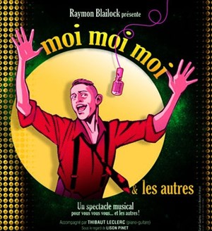 Affiche de Moi moi moi et les autres