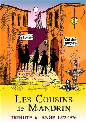 Affiche de Les cousins de Mandrin - Tribute to Ange (1972-1976)