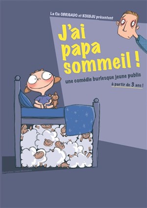 Affiche de J'ai papa sommeil