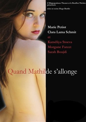 Affiche de Quand Mathilde s'allonge