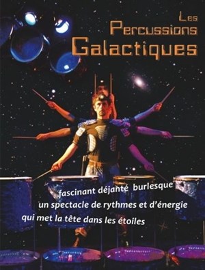 Affiche de Les percussions galactiques