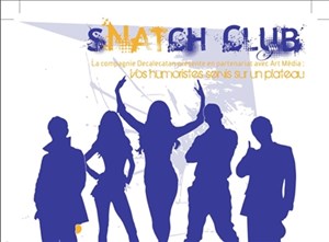Affiche de Snatch club, vos humoristes servis sur un plateau