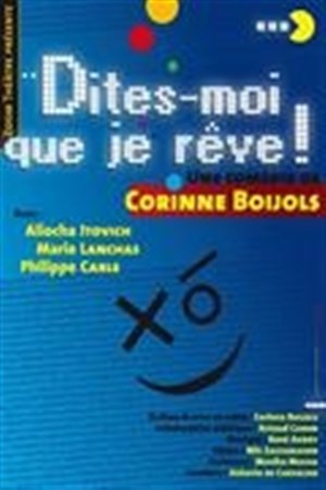 Affiche de Dites moi que je rêve
