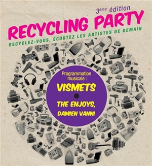 Affiche de Recycling party Tour | Lyon